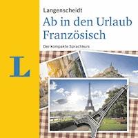 Langenscheidt Ab in den Urlaub - Französisch - Langenscheidt-Redaktion - Hörbuch