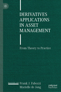 Derivatives Applications in Asset Management -  - E-Book