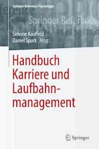 Handbuch Karriere und Laufbahnmanagement -  - E-Book
