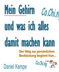 Mein Gehirn und was ich alles damit machen kann - Daniel Kempe - kostenlos E-Book
