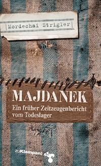 Majdanek - Strigler Mordechai - E-Book