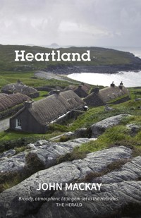 Heartland - John Mackay - E-Book