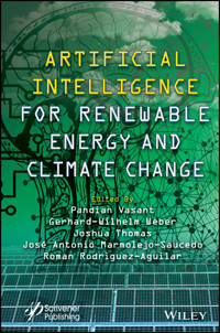Artificial Intelligence for Renewable Energy and Climate Change -  - E-Book