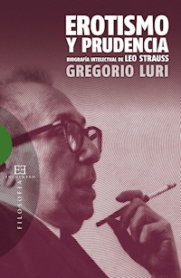 Erotismo y prudencia - Gregorio Luri Medrano - E-Book