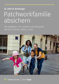 Patchworkfamilie absichern - Otto N. Bretzinger - E-Book