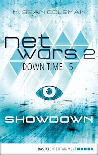netwars 2 - Down Time 5: Showdown - M. Sean Coleman - E-Book