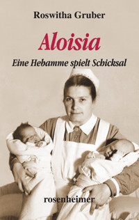 Aloisia - Roswitha Gruber - E-Book