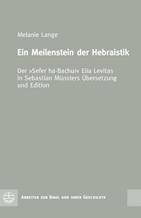 Ein Meilenstein der Hebraistik - Melanie Lange - E-Book