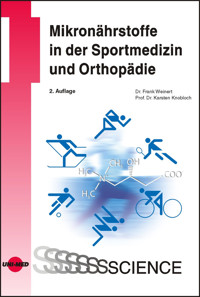 Mikronährstoffe in der Sportmedizin und Orthopädie - Frank Weinert - E-Book