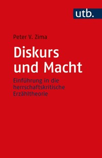 Diskurs und Macht - Peter V. Zima - E-Book