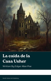 La caída de la Casa Usher - Edgar Allan Poe - E-Book