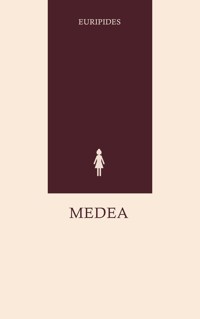 Medea - Euripides - E-Book