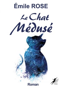 Le chat médusé - Emile Rose - E-Book