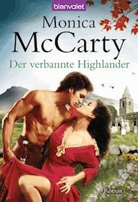 Der verbannte Highlander - Monica McCarty - E-Book