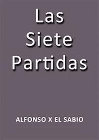 Las siete partidas - Alfonso X El Sabio - E-Book