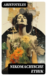 Nikomachische Ethik - Aristoteles - E-Book