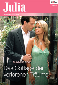 Das Cottage der verlorenen Träume - Maggie Cox - E-Book