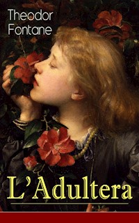 L'Adultera - Theodor Fontane - E-Book