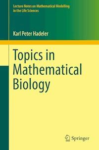 Topics in Mathematical Biology - Karl Peter Hadeler - E-Book