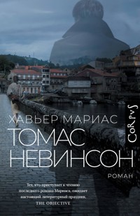 Томас Невинсон - Хавьер Мариас - E-Book