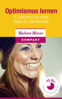 Optimismus lernen - Madame Missou - E-Book