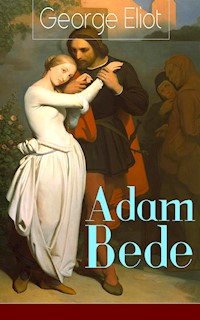Adam Bede - George Eliot - E-Book