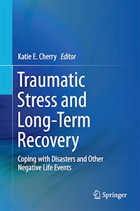 Traumatic Stress and Long-Term Recovery -  - E-Book