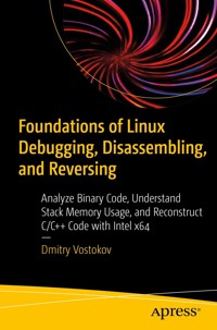 Foundations of Linux Debugging, Disassembling, and Reversing - Dmitry Vostokov - E-Book