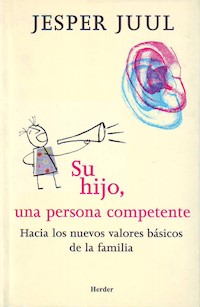 Su hijo, una persona competente - Jesper Juul - E-Book