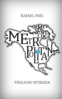 Metropolitan - Rafael Frei - E-Book