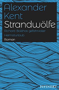 Strandwölfe - Alexander Kent - E-Book