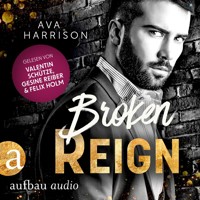 Broken Reign - Corrupt Empire, Band 5 (Ungekürzt) - Ava Harrison - Hörbuch