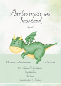 Die Reise der kleinen Ente Ella / Der kleine Bär und der verlorene Schatz - Lin Grabher - E-Book