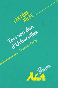 Tess von den d'Urbervilles von Thomas Hardy (Lektürehilfe) - der Querleser - E-Book