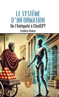 Le système d’information - Frédéric Diskus - E-Book