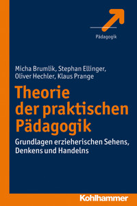 Theorie der praktischen Pädagogik - Micha Brumlik - E-Book