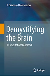 Demystifying the Brain - V. Srinivasa Chakravarthy - E-Book