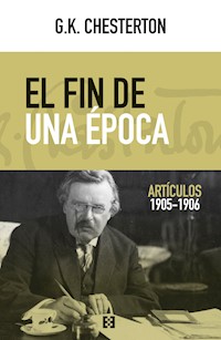 El fin de una época - G.K. Chesterton - E-Book
