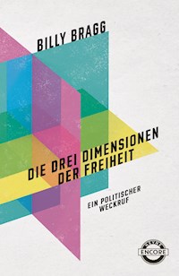 Die drei Dimensionen der Freiheit - Billy Bragg - E-Book