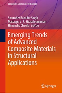 Emerging Trends of Advanced Composite Materials in Structural Applications - - E-Book