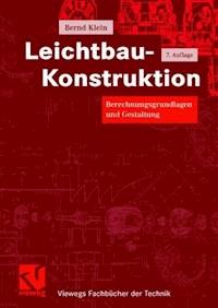 Leichtbau-Konstruktion - Bernd Klein - E-Book