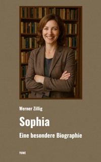 Sophia - Werner Zillig - E-Book