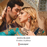 El sultán y la plebeya - Maya Blake - Hörbuch