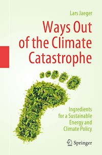 Ways Out of the Climate Catastrophe - Lars Jaeger - E-Book