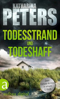 Todesstrand & Todeshaff - Katharina Peters - E-Book