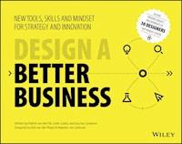 Design a Better Business - Patrick van der Pijl - E-Book