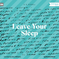 Leave Your Sleep (Unabridged) - R. B. Russell - Hörbuch