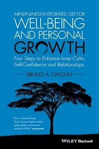 Mindfulness-integrated CBT for Well-being and Personal Growth - Bruno A. Cayoun - E-Book