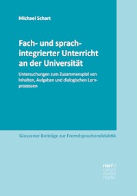 Fach- und sprachintegrierter Unterricht an der Universität - Michael Schart - E-Book