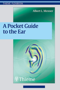 A Pocket Guide to the Ear - Albert L. Menner - E-Book
